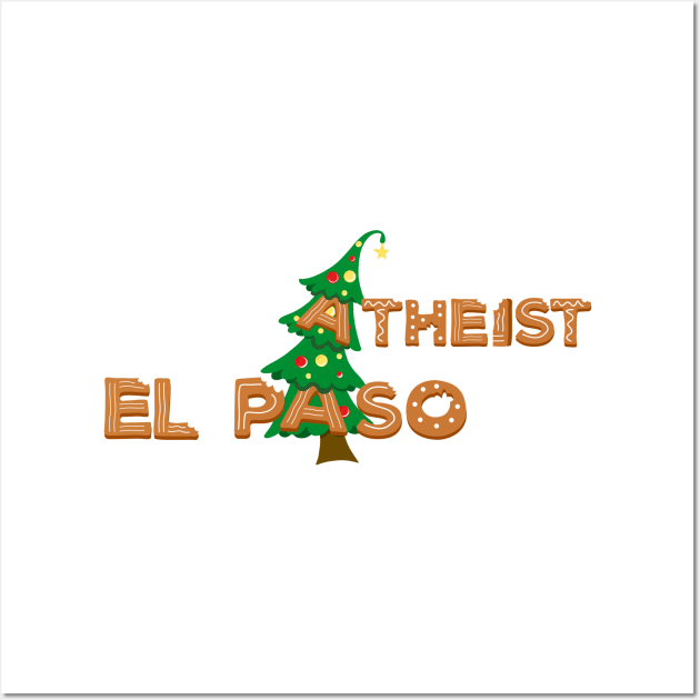 El Paso Atheist - Christmas tree Wall Art by EPAtheist